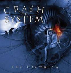 Crash The System : The Crowning